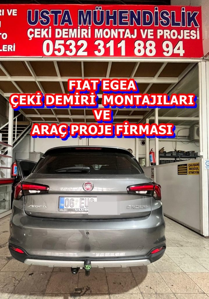 FIAT EGEA ÇEKİ DEMİRİ TAKMA MONTAJI VE ARAÇ PROJE FİRMASI USTA MÜHENDİSLİK 
05323118894